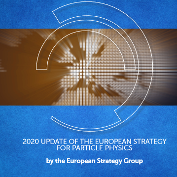 CERN Council updated the European Strategy for Particle Physics