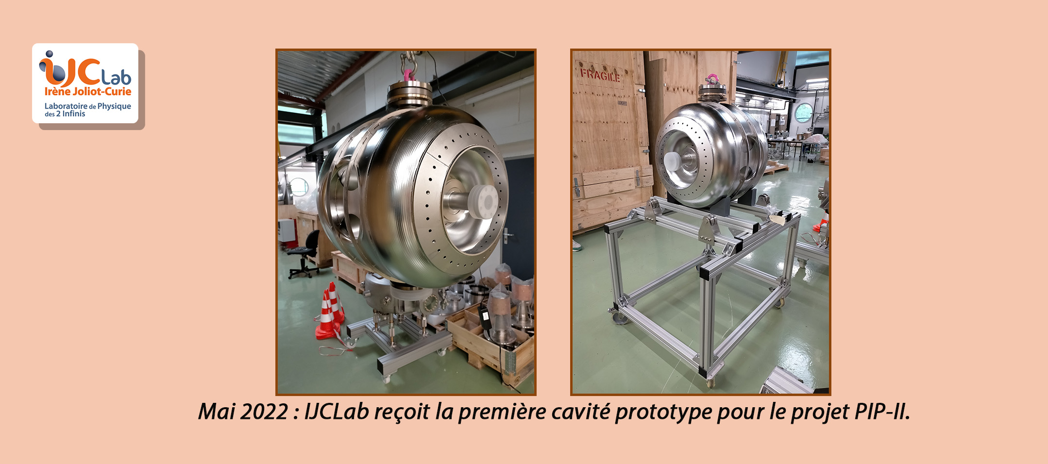 IJCLab reçoit la première cavité prototype pour le projet PIP-II